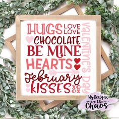 a cross stitch pattern with the words hugs love chocolate be mine hearts february kisses