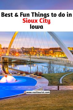 Best and Fun things to do in Sioux City IOWA Sioux City Iowa Things To Do, Riverside Pool, Arkansas Road Trip, Sioux City Iowa, Cross Country Trip