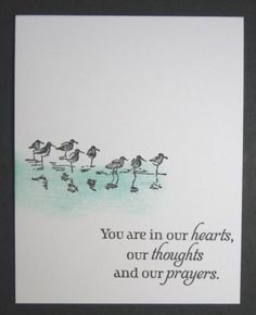 a card with some birds on it and the words you are in our hearts, our thoughts and our prayer