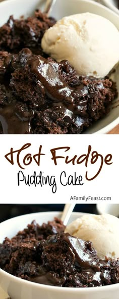 a bowl full of pudding and ice cream with the words hot fudge pudding cake above it