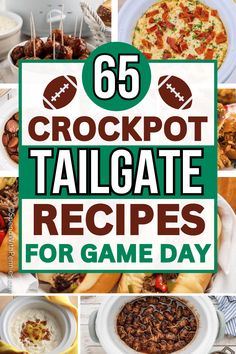 collage of different tailgate recipes for game day