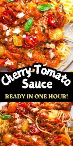 a plate filled with pasta and sauce on top of a white table next to the words cherry tomato sauce ready in one hour