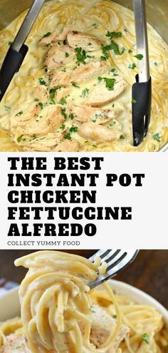 the best instant pot chicken fettuccine alfredo