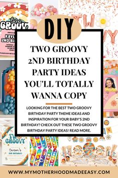 a birthday party flyer with the words diy and two birthday party ideas you'll totally want to copy