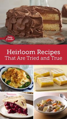 different types of desserts with text overlay that reads heir recipes that are tried and true