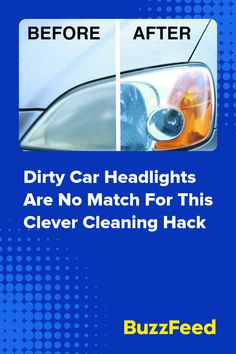 the before and after image of dirty car headlights are no match for this clever cleaning hack