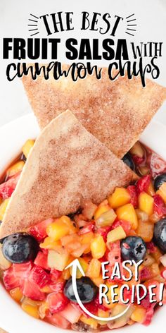 the best fruit salsa with cinnamon chips is an easy and tasty side dish that everyone will love