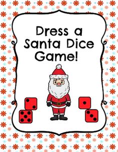 a santa dice game with the words dress a santa dice game in red and white