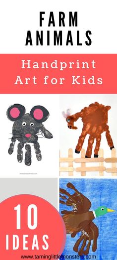 farm animals handprint art for kids with text overlay that reads 10 ideas to make