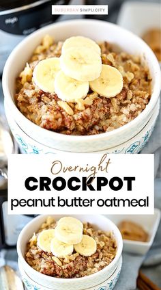 overnight crockpot with peanut butter oatmeal and bananas in the middle