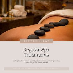 the back of a woman with black stones on it and text that reads, did you know? regular spa treatments