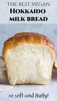 the best vegan hokido milk bread is so soft and fluffy