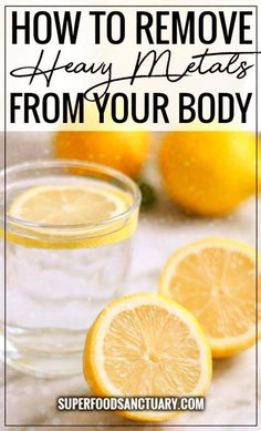 Heavy metal detox is most important things to do in today’s world laden with chemicals and toxins everywhere. In this post, we shall look at 5 effective ways on how to remove heavy metals from the body naturally. Please read on… Detox Heavy Metals, Heavy Metal Poisoning, Drink Lemon Water, Dental Fillings, Perfect Summer Drink, Tongue Health, Body Cleanse, Body Detox