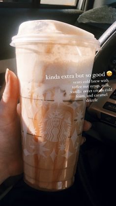 someone is holding a starbucks cup in their hand with the caption, kinda extra but so good