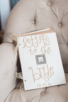 a sign that says letters to the bride on a chair