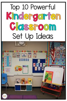 the top 10 powerful classroom set up ideas for kids to use in their own homes