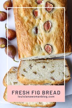 fresh fig bread on a white plate with the words, fresh fig bread