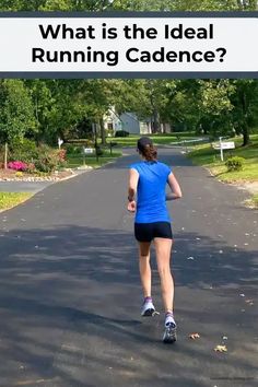 a woman running down a road with the words what is the ideal runningcade?