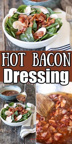 hot bacon dressing with spinach leaves and other dishes in the background, along with text overlay that says hot bacon dressing