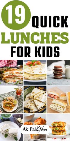 the top ten quick lunches for kids that are easy to make, and delicious