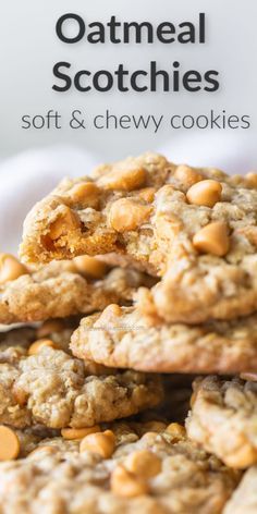 oatmeal cookies are stacked on top of each other with the words, soft & chewy cookies