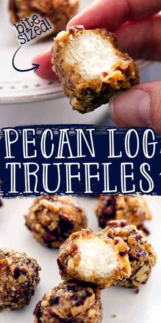 a person holding up a piece of food with the words pecan log truffles above it