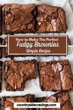 how to make the perfect fudgy brownies with simple recipe on countrysidereavings com