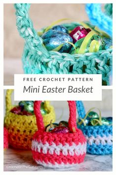 crocheted baskets with text overlay that says free and easy easter basket