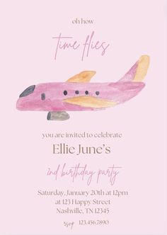 A cutie girly airplane invite! can be edited :) Airplane Invitation, Baby Birthday Themes, Bday Party Theme, 2nd Birthday Party Themes, Kids Birthday Themes, Birthday Themes, Second Birthday, Birthday Invitations Kids, Third Birthday