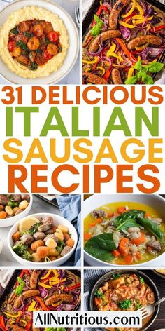 the cover of 31 delicious italian sausage recipes, with pictures of different types of food