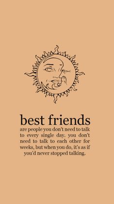 the words best friends are people you don't need to talk about