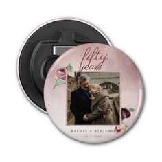 a pink button with an image of a man and woman in the center that says fifty years