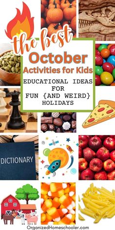 the best October activities for kids educational ideas for fun and weird holidays written in front of fire, pumpkins, fossils, pumpkin seeds, M&Ms, chess pieces, chocolate, pizza, a dictionary, outer space, apples, farm, candy corn, and pasta Kids October Activities, October Program Ideas, October Ideas For Kids, October Fun Activities, October Activity Days Ideas, October Kids Activities, October Homeschool Ideas, October Activities For Kids, Holidays In October