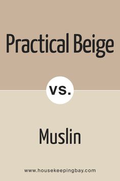 Practical Beige SW 6100 vs BM Muslin (OC-12) by Sherwin-Williams Bm Muslin, The Undertones, Rustic Contemporary, Way To Go