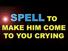 Make Him Apologize Spell, Spells To Make Him Obsessed With You, Love Binding Spell, Black Magic Love Spells