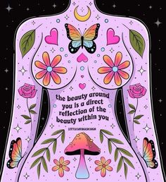 a card with an image of a woman's breast and butterflies on it, saying the beauty around you is direct reflection of the beauty within you