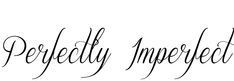 the word perfectly imppeded written in cursive writing on a white background