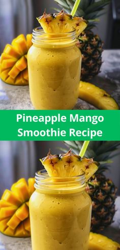 pineapple mango smoothie recipe in a mason jar