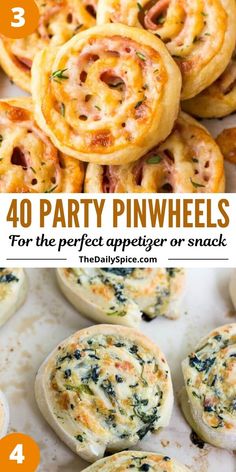 pinwheels with text overlay that says 40 party pinwheels for the perfect appetizer or snack