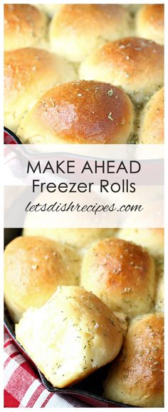 bread rolls in a skillet with the words make ahead freezer rolls on top