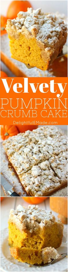 a close up of a cake on a plate with the words velvety pumpkin crumb cake