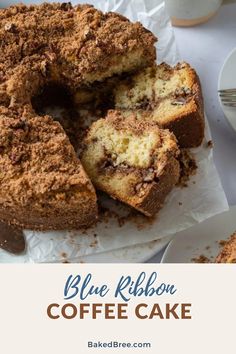 blue ribbon coffee cake is cut into slices