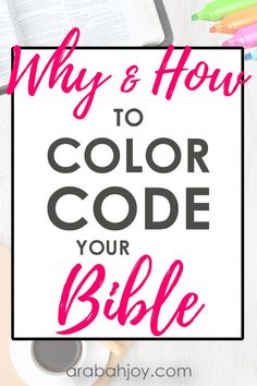 the words why and how to color code your bible