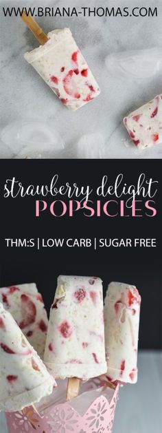 strawberry delight popsicles with text overlay that reads strawberries delight popsicles thins low carb sugar free