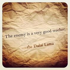 a piece of crumpled paper with the words, the enemy is a very good teacher