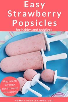 easy strawberry popsicles for babies and toddlers