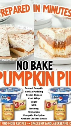 an advertisement for no bake pumpkin pies with the words, prepared in minutes