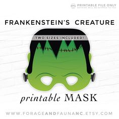 a green mask with the words, franklin's creature two sizes included printable mask