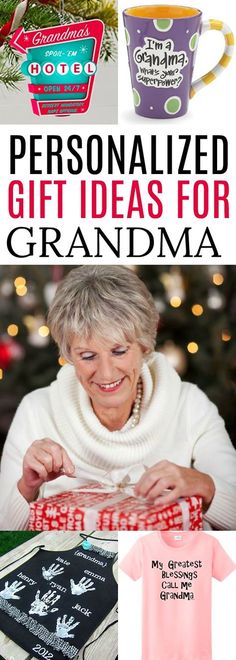 personalized gift ideas for grandma on christmas day with text overlay that reads, personalized gifts for grandma