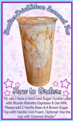 an advertisement for a starbucks drink with the words, how to order? on it